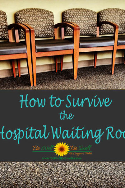 How To Survive The Hospital Waiting Room
